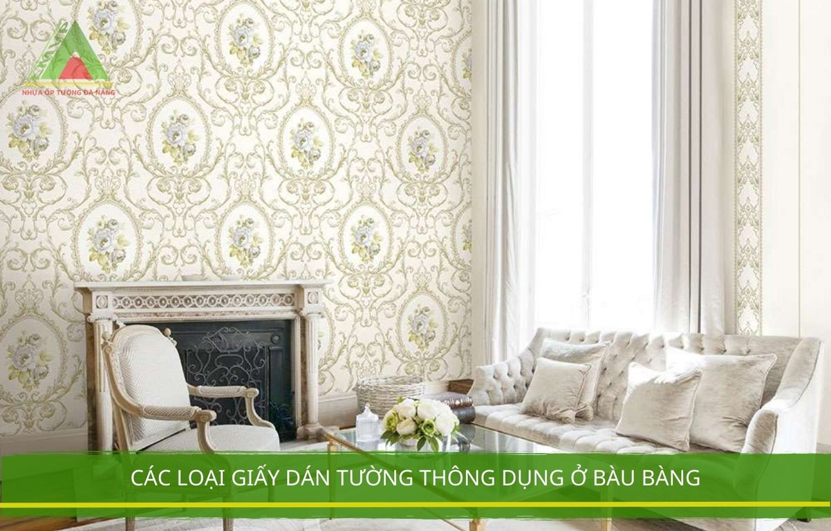 Các Loại Giấy Dán Tường Thông Dụng Ở Bàu Bàng