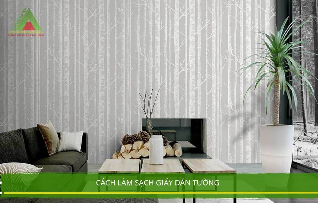 Cách Làm Sạch Giấy Dán Tường      