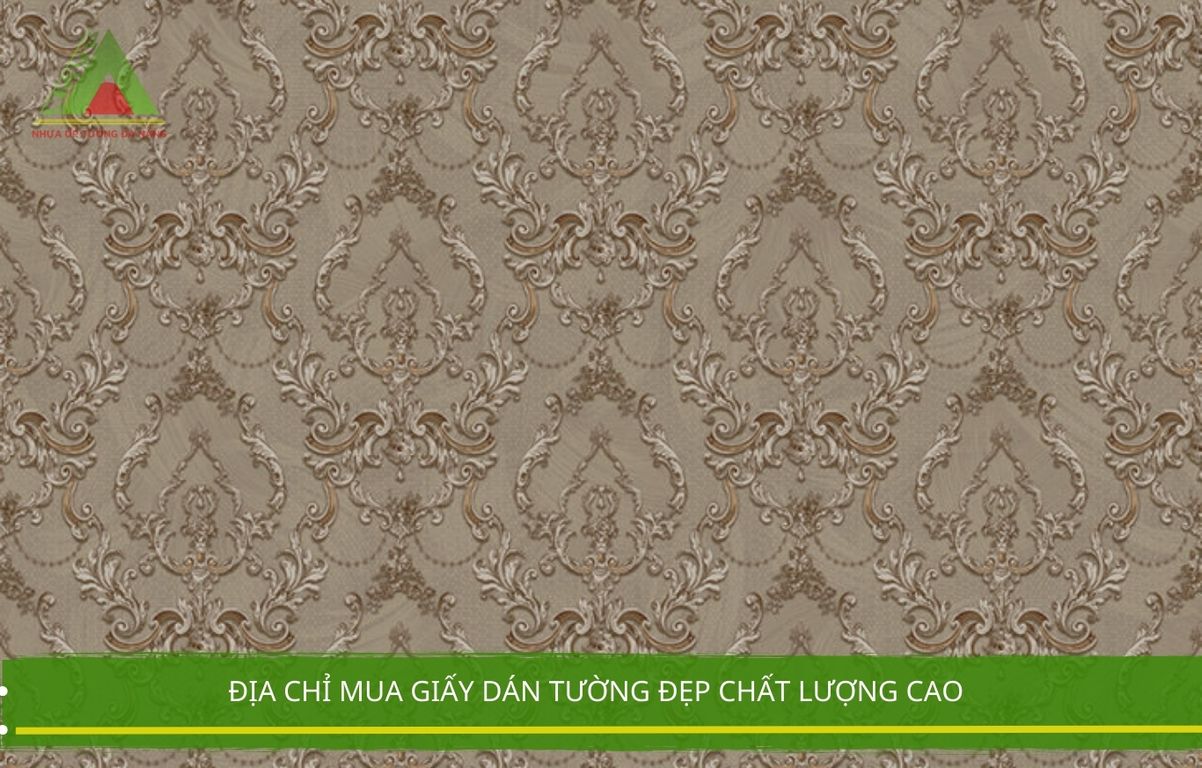 Địa Chỉ Mua Giấy Dán Tường Đẹp Chất Lượng Cao