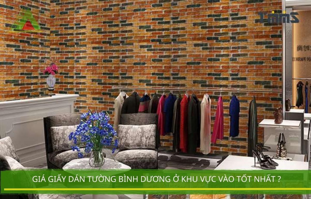 Giá giấy dán tường Bình Dương ở khu vực vào tốt nhất ?