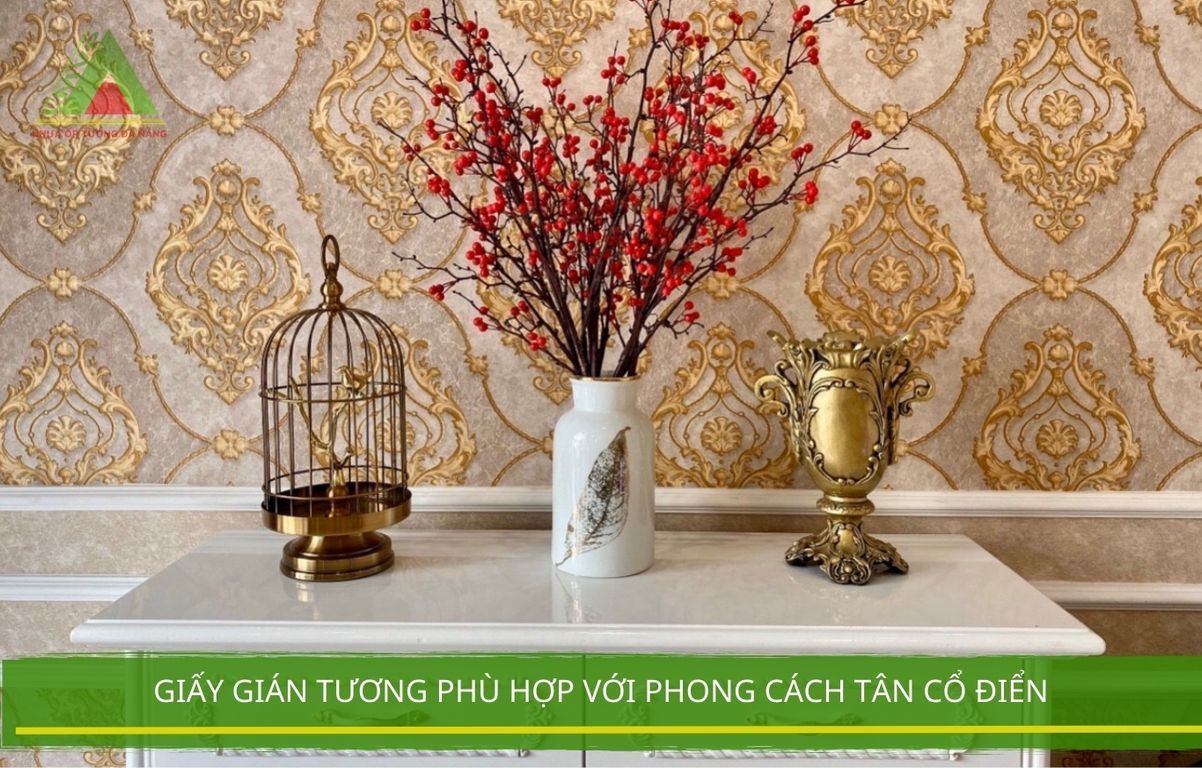 Giấy Gián Tương Phù Hợp Với Phong Cách Tân Cổ Điển