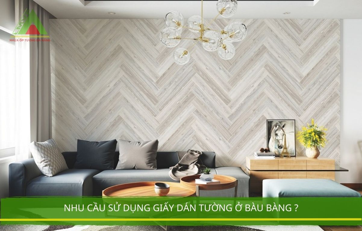 Nhu Cầu Sử Dụng Giấy Dán Tường Ở Bàu Bàng ?