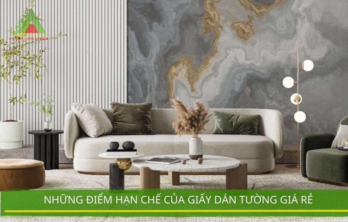 Những Điểm Hạn Chế Của Giấy Dán Tường Giá Rẻ