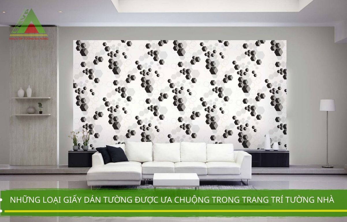 Những Loại Giấy Dán Tường Được Ưa Chuộng Trong Trang Trí Tường Nhà 