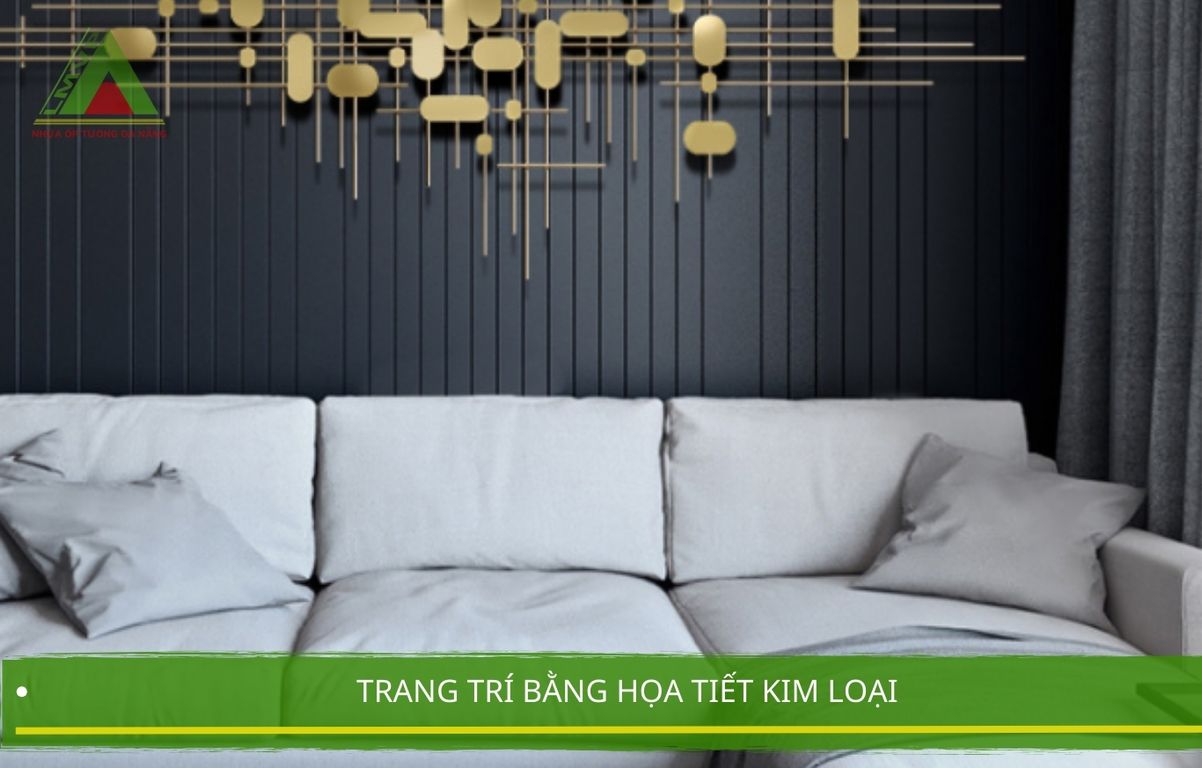 Trang trí bằng họa tiết kim loại