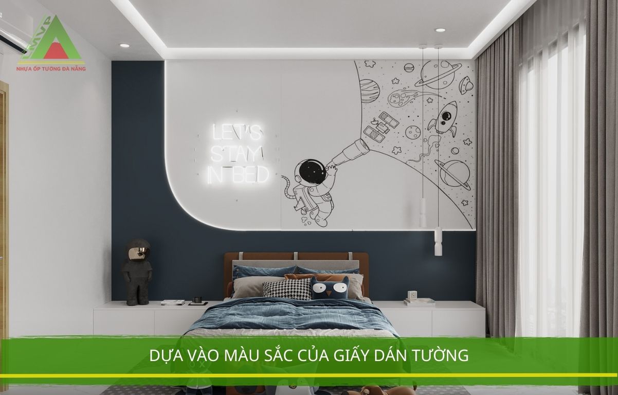 Dựa Vào Màu Sắc Của Giấy Dán Tường