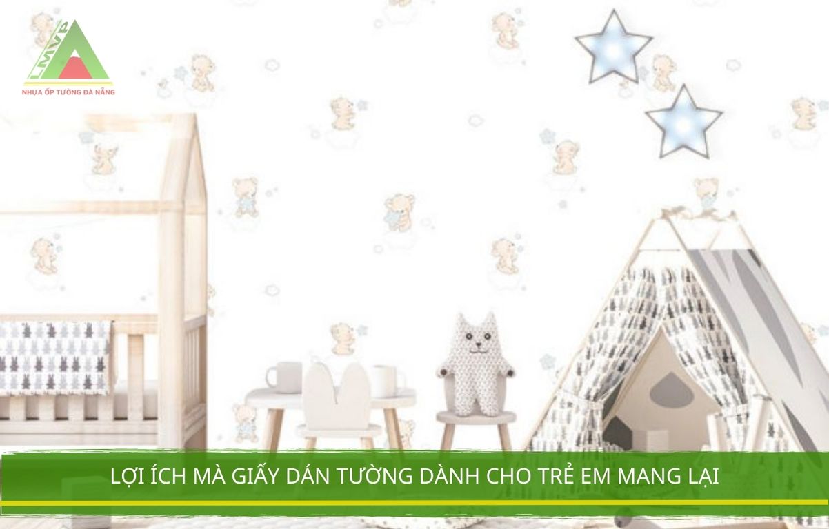 Lợi ích mà giấy dán tường dành cho trẻ em mang lại