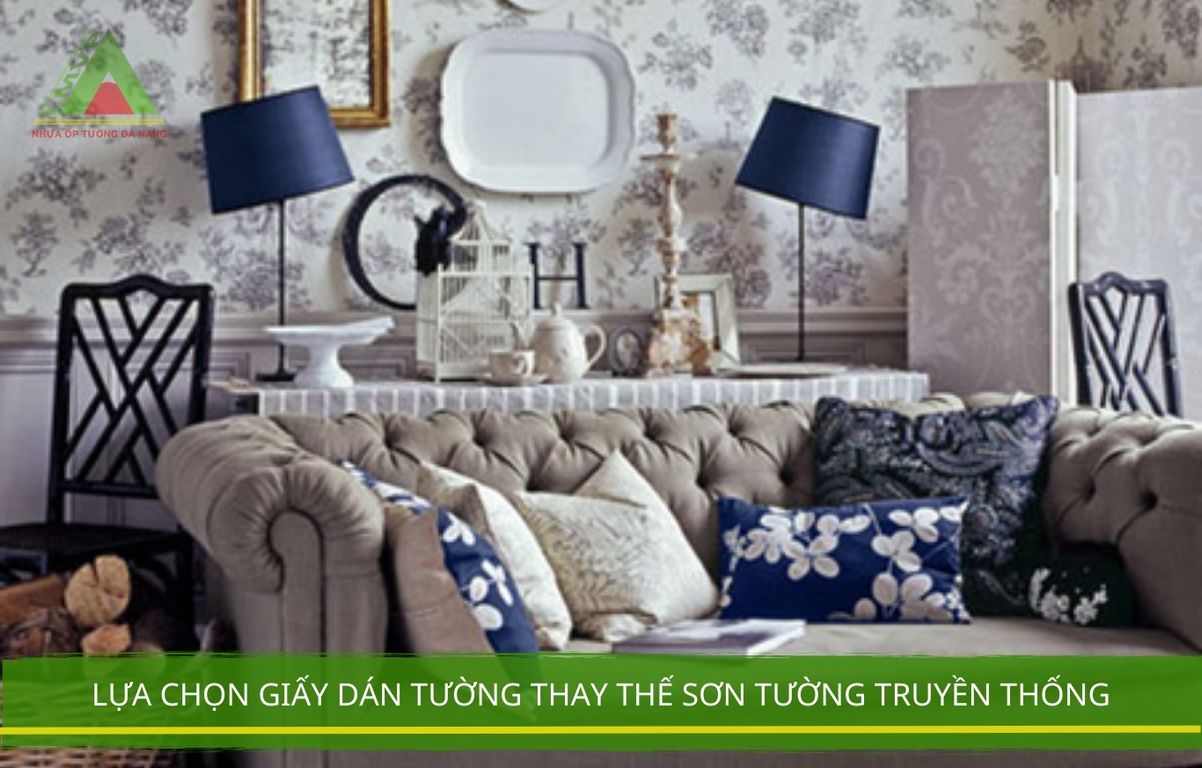 Lựa Chọn Giấy Dán Tường Thay Thế Sơn Tường Truyền Thống