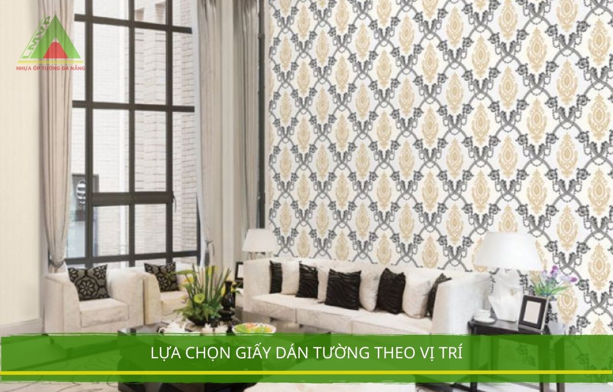 Lựa chọn giấy dán tường theo vị trí