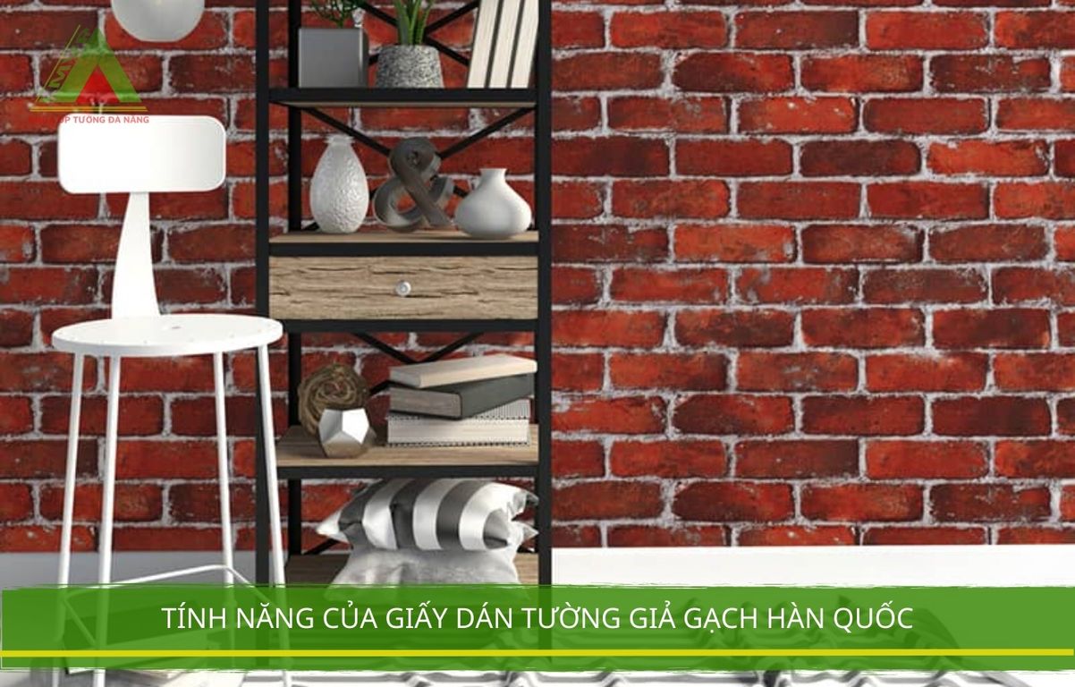 Tính năng của giấy dán tường giả gạch Hàn Quốc